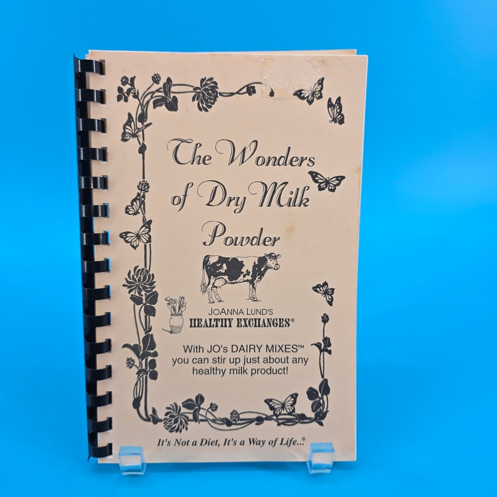 The Wonders of Dry Milk Powder JoAnna Lund Healthy Exchanges Cookbook 1995